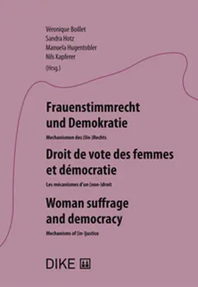 Boillet / Hotz / Hugentobler | Frauenstimmrecht und Demokratie | Buch | 978-3-03891-721-2 | sack.de