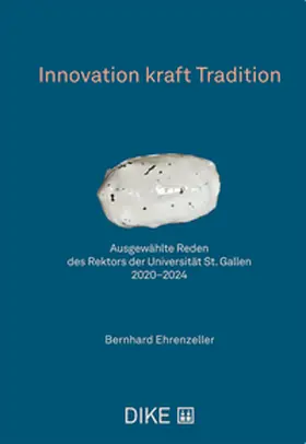 Ehrenzeller |  Innovation kraft Tradition | Buch |  Sack Fachmedien