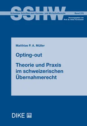 Müller |  Opting-Out – Theorie und Praxis im Übernahmerecht | Buch |  Sack Fachmedien