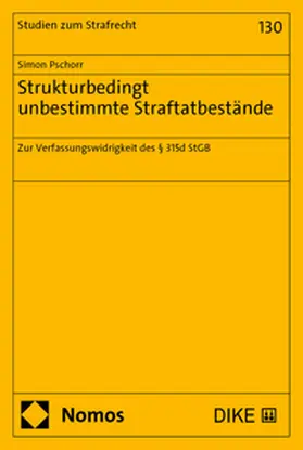 Pschorr |  Strukturbedingt unbestimmte Straftatbestände | Buch |  Sack Fachmedien