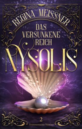 Meissner / Meißner |  Meissner, R: Das versunkene Reich Nysolis (Band 2) | Buch |  Sack Fachmedien