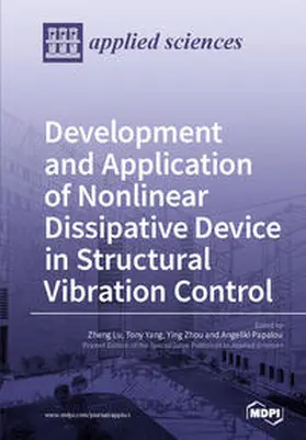  Development and Application of Nonlinear Dissipative Device in Structural Vibration Control | Buch |  Sack Fachmedien