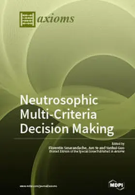  Neutrosophic Multi-Criteria Decision Making | Buch |  Sack Fachmedien