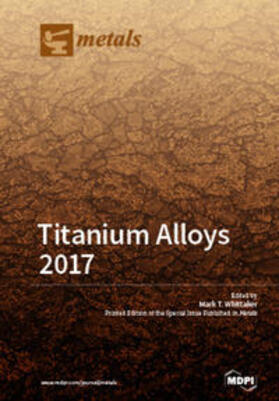  Titanium Alloys 2017 | Buch |  Sack Fachmedien