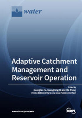 Fu / Ni / Zhang |  Adaptive Catchment Management and Reservoir Operation | Buch |  Sack Fachmedien