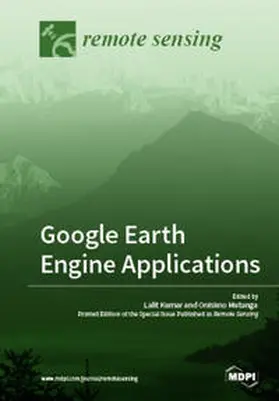 Kumar / Mutanga |  Google Earth Engine Applications | Buch |  Sack Fachmedien