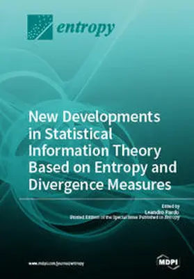 Pardo |  New Developments in Statistical Information Theory Based on Entropy and Divergence Measures | Buch |  Sack Fachmedien