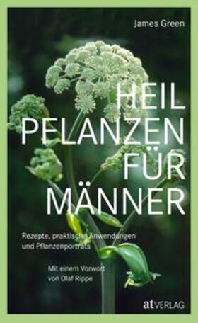 Green |  Heilpflanzen für Männer | Buch |  Sack Fachmedien