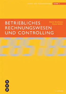 Brodmann / Spirgi / Bühler |  Betriebliches Rechnungswesen und Controlling | Buch |  Sack Fachmedien