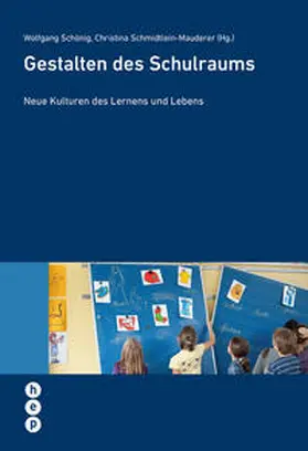 Schönig / Schmidtlein-Mauderer | Gestalten des Schulraums | Buch | 978-3-03905-922-5 | sack.de