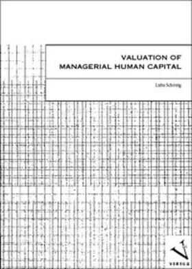 Schönig |  Valuation of Managerial Human Capital | Buch |  Sack Fachmedien