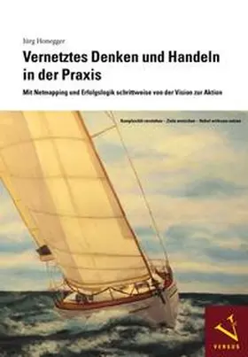 Honegger |  Vernetztes Denken und Handeln in der Praxis | Buch |  Sack Fachmedien