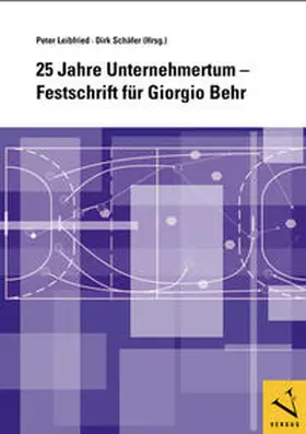 Leibfried / Schäfer |  25 Jahre Unternehmertum | Buch |  Sack Fachmedien