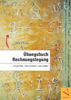 Behr / Leibfried / Müller |  Übungsbuch Rechnungslegung | Buch |  Sack Fachmedien