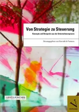 Horváth & Partners |  Von Strategie zu Steuerung | Buch |  Sack Fachmedien