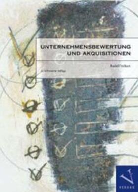 Volkart |  Unternehmensbewertung und Akquisitionen (Print on demand, reduzierter Rabatt, kein RR) | Buch |  Sack Fachmedien