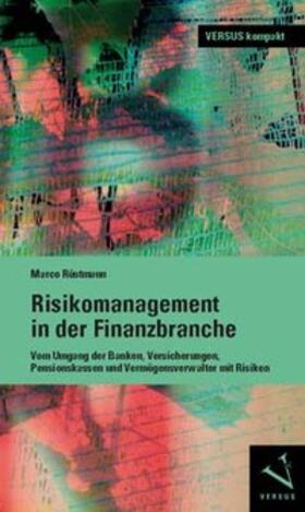Rüstmann |  Risikomanagement in der Finanzbranche | Buch |  Sack Fachmedien