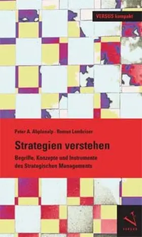 Abplanalp / Lombriser |  Strategien verstehen | Buch |  Sack Fachmedien