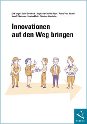 Nagel / Griesbach / Kaudela-Baum |  Innovationen auf den Weg bringen | Buch |  Sack Fachmedien