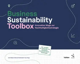 Weber / Farkhondeh-Hoy | Business Sustainability Toolbox | Buch | 978-3-03909-348-9 | sack.de