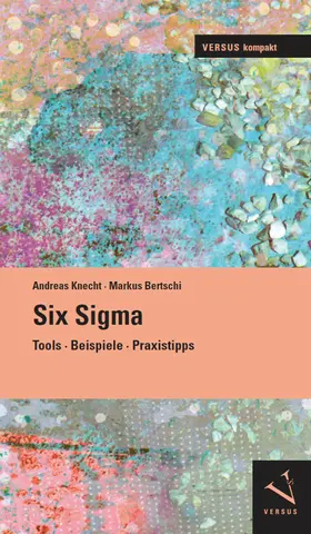 Knecht / Bertschi |  Six Sigma | eBook | Sack Fachmedien