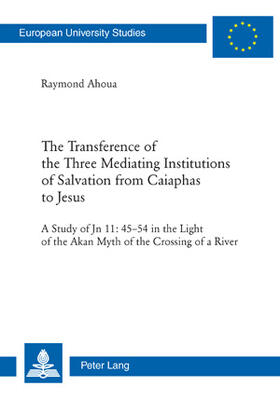 Ahoua |  Ahoua, R: Transference of the Three Mediating Institutions | Buch |  Sack Fachmedien
