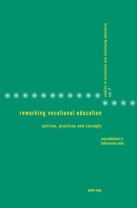 Heikkinen / Kraus |  Reworking Vocational Education | Buch |  Sack Fachmedien