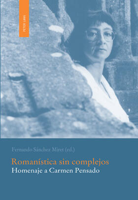Sánchez Miret / Sanchez Miret |  Romanística sin complejos | Buch |  Sack Fachmedien