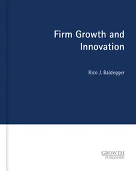 Baldegger |  Firm Growth and Innovation | Buch |  Sack Fachmedien