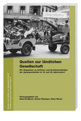 Brodbeck / Flückiger / Moser |  Quellen zur ländlichen Gesellschaft | Buch |  Sack Fachmedien