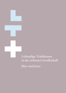 Bundesamt für Kultur / Schweizerische Akademie der Geistes- und Sozialwissenschaften |  Lebendige Traditionen in der urbanen Gesellschaft | Buch |  Sack Fachmedien