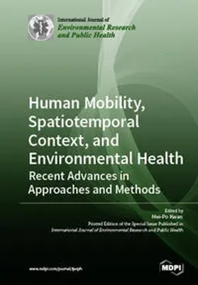 Kwan |  Human Mobility, Spatiotemporal Context, and Environmental Health | Buch |  Sack Fachmedien