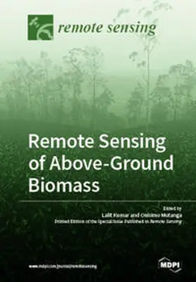 Kumar / Mutanga |  Remote Sensing of Above-Ground Biomass | Buch |  Sack Fachmedien