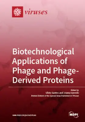 Santos / Azeredo |  Biotechnological Applications of Phage and Phage-Derived Proteins | Buch |  Sack Fachmedien