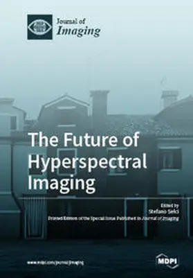 Selci |  The Future of Hyperspectral Imaging | Buch |  Sack Fachmedien