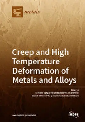 Spigarelli / Gariboldi |  Creep and High Temperature Deformation of Metals and Alloys | Buch |  Sack Fachmedien