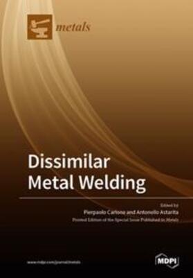 Carlone / Astarita |  Dissimilar Metal Welding | Buch |  Sack Fachmedien
