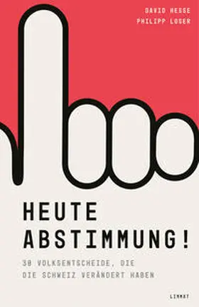 Loser / Hesse |  Heute Abstimmung! | Buch |  Sack Fachmedien