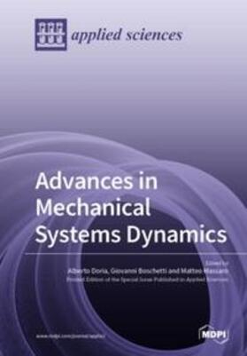 Doria / Boschetti / Massaro |  Advances in Mechanical Systems Dynamics | Buch |  Sack Fachmedien