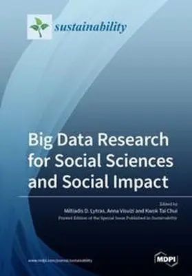 Lytras / Visvizi / Chui |  Big Data Research for Social Sciences and Social Impact | Buch |  Sack Fachmedien