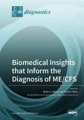 Lidbury / Fisher |  Biomedical Insights that Inform the Diagnosis of ME/CFS | Buch |  Sack Fachmedien