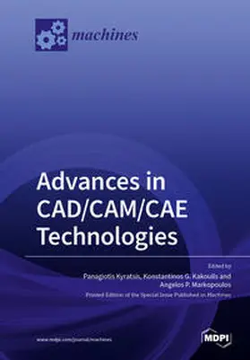 Kyratsis / Kakoulis / Markopoulos |  Advances in CAD/CAM/CAE Technologies | Buch |  Sack Fachmedien