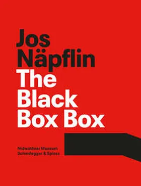 Nidwaldner Museum / Afschar / Christen |  Jos Näpflin – The Black Box Box | Buch |  Sack Fachmedien