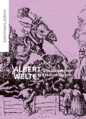 Beyer / Waldkirch / Curiger |  Albert Welti und die Grafik des Fantastischen | Buch |  Sack Fachmedien