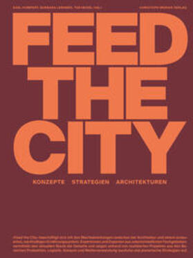 Humpert / Lenherr / Seidel |  Feed the City | Buch |  Sack Fachmedien