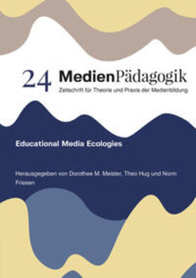 Meister / Hug / Friesen |  Educational Media Ecologies | Buch |  Sack Fachmedien