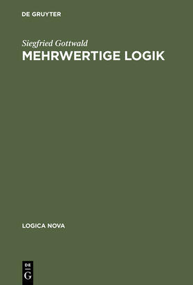 Gottwald |  Mehrwertige Logik | Buch |  Sack Fachmedien