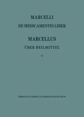 Niedermann |  Marcellus ¿ Über die Heilmittel 2 | Buch |  Sack Fachmedien