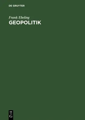 Ebeling |  Geopolitik | Buch |  Sack Fachmedien