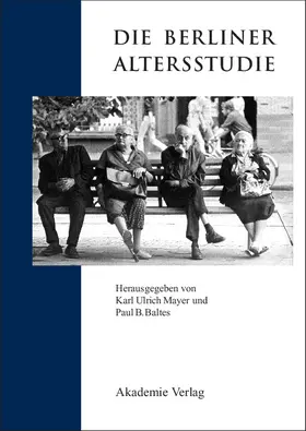 Mayer / Baltes |  Die Berliner Altersstudie | Buch |  Sack Fachmedien